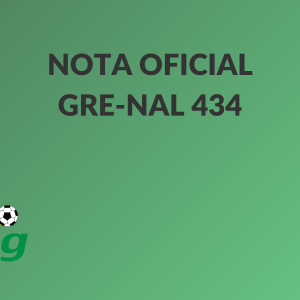 NOTA OFICIAL – Gre-Nal 434