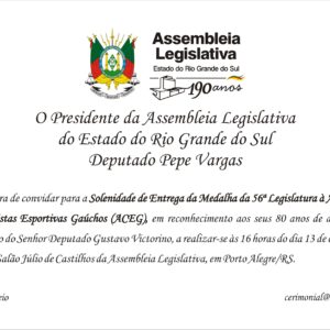 Solenidade de Entrega da Medalha da 56ª Legislatura à Associação dos Cronistas Esportivos Gaúchos (ACEG)