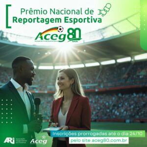 ACEG prorroga inscrições do Prêmio Nacional de Reportagem Esportiva ACEG/80 Anos até 24 de outubro