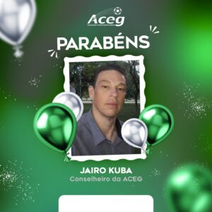 ACEG parabeniza: aniversário de Jairo Kuba!