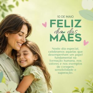 Dia das Mães | 10 de Maio